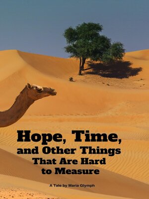 cover image of Hope, Time, and Other Things That Are Hard to Measure